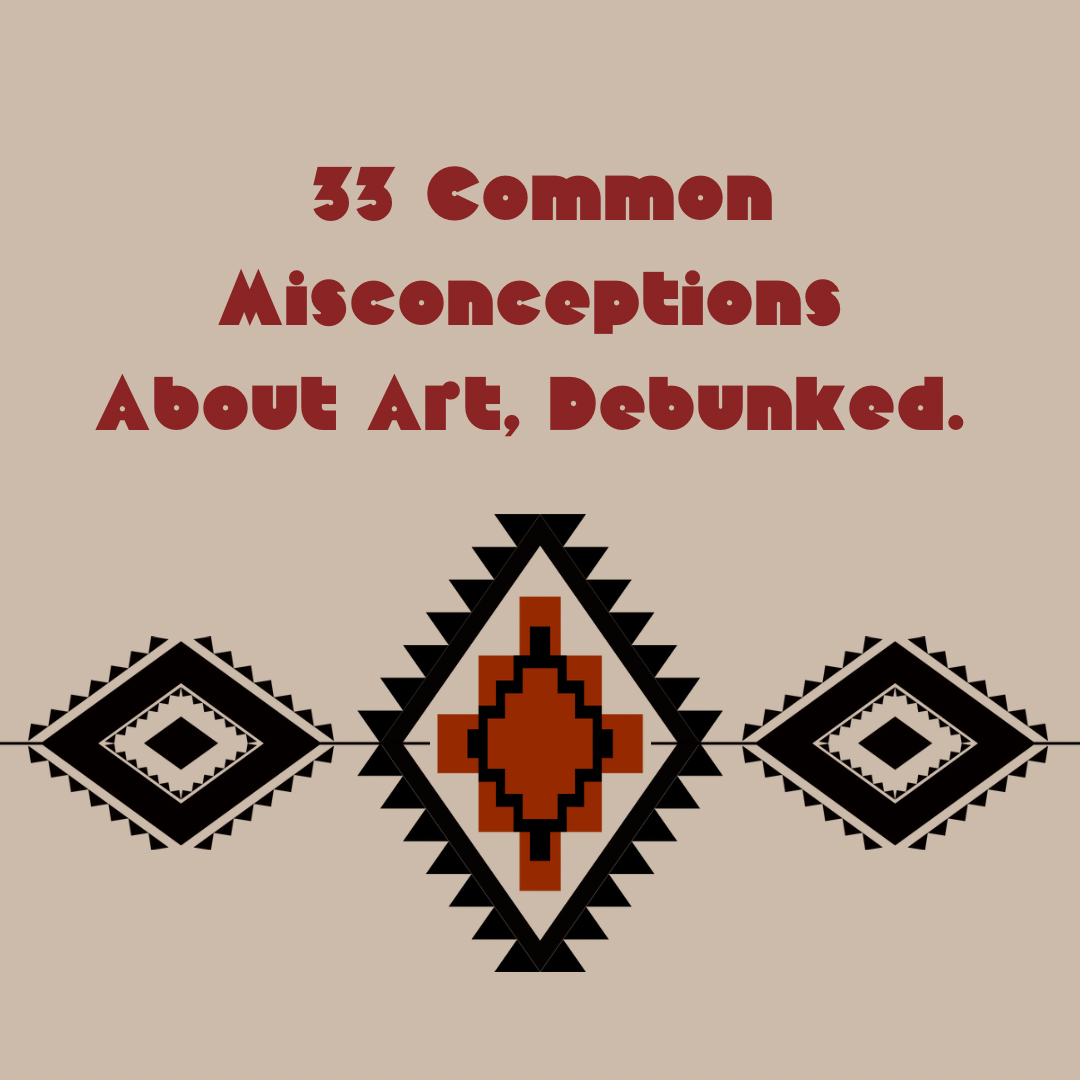 33 Common Misconceptions About Art, Debunked (With Examples) – The Aesthete
